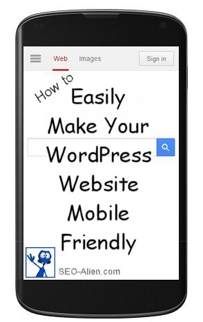 How to Easily Make Your WordPress Website Mobile Friendly | SEO-Alien