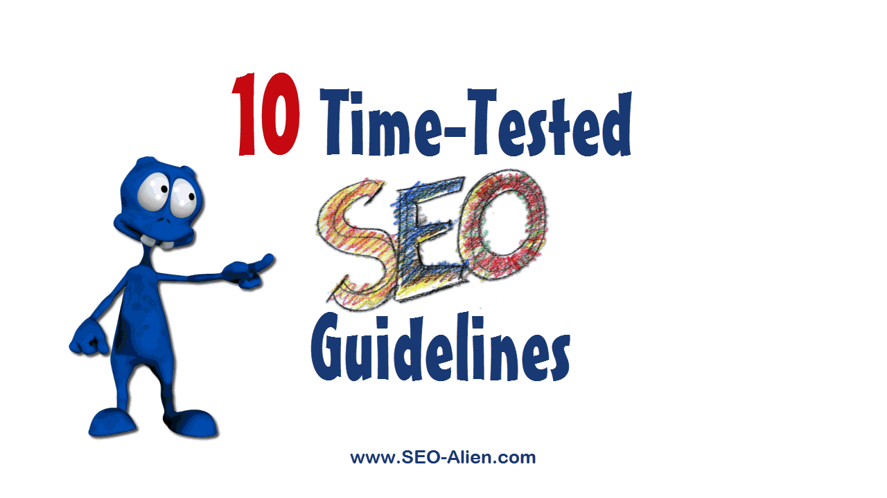10 Advantages of Using TimeTested SEO Guidelines