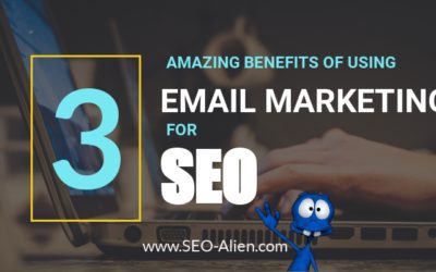 3 Amazing Benefits Of Using Email Marketing In SEO