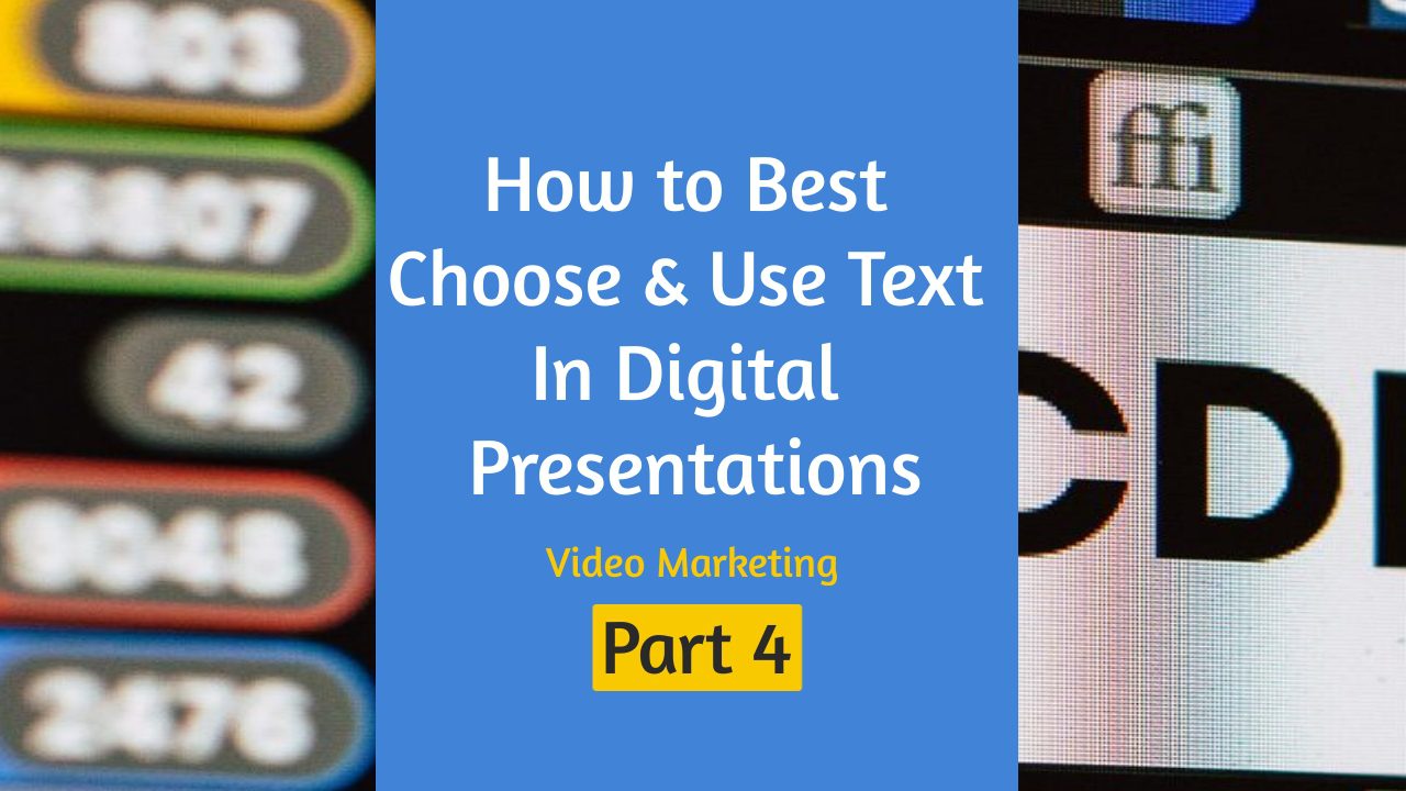 How to Best Choose & Use Text In Digital Presentations | SEO-Alien
