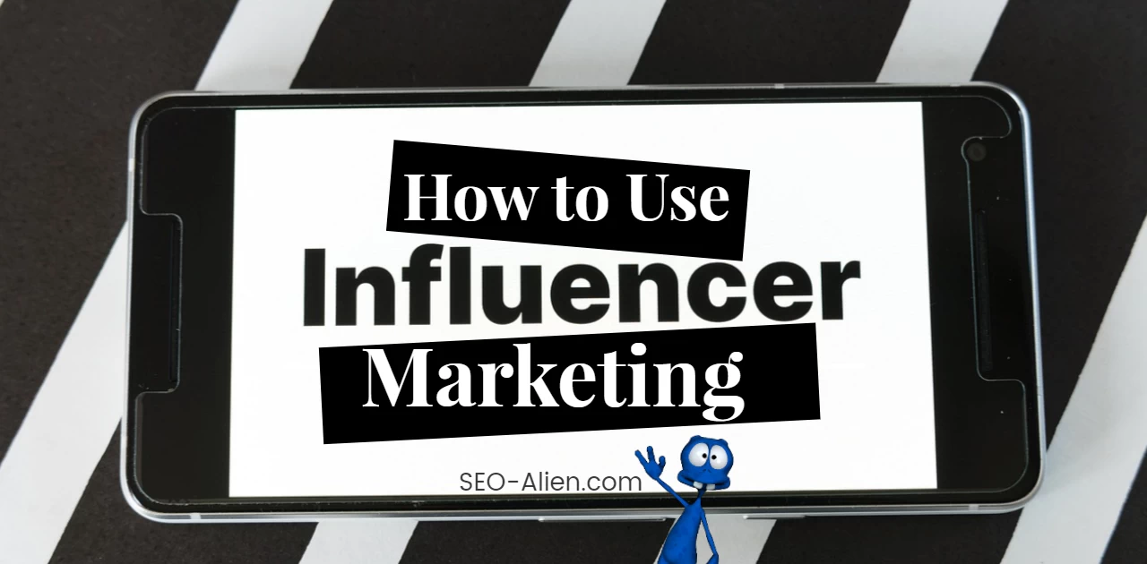How to Use Influencer Marketing for Brand Awareness & Engagement | SEO ...